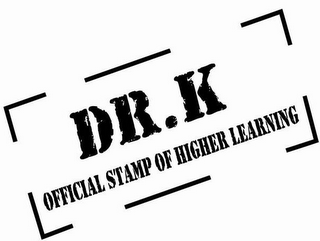DR. K OFFICIAL STAMP OF HIGHER LEARNING logo