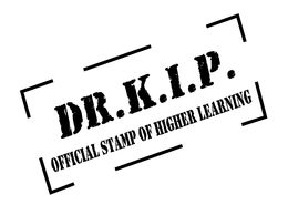 DR. K.I.P. OFFICIAL STAMP OF HIGHER LEARNING logo