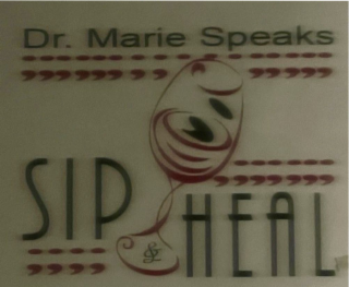 DR. MARIE SPEAKS SIP & HEAL ;;;;;;;;;;;;;;;;;;;;;;; logo