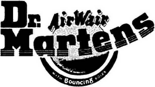 DR. MARTENS AIRWAIR WITH BOUNCING SOLES logo