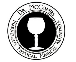 DR. MCCOMBS MARVELOUS, MYSTICAL, MAGICAL NUTRIENTS. logo