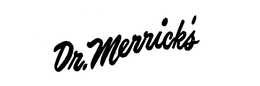 DR. MERRICK'S