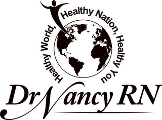 DR. NANCY RN HEALTHY WORLD, HEALTHY NATION, HEALTHY YOU logo