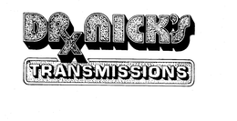 DR NICK'S TRANSMISSIONS logo