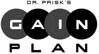 DR. PRISK'S GAIN PLAN