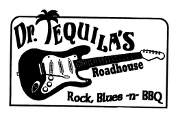DR. TEQUILA'S ROADHOUSE ROCK, BLUES -N- BBQ logo