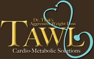 DR. TILAK'S AGGRESSIVE WEIGHT LOSS TAWL CARDIO-METABOLIC SOLUTIONS logo