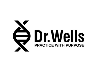 DR. WELLS PRACTICE WITH PURPOSE logo