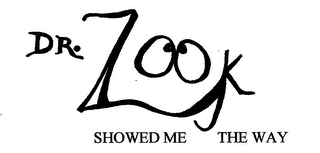 DR. ZOOK SHOWED ME THE WAY logo