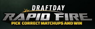 DRAFTDAY RAPID FIRE PICK CORRECT MATCHUPS AND WIN logo