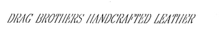 DRAG BROTHERS HANDCRAFTED LEATHER logo