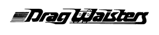 DRAG WAISTERS logo