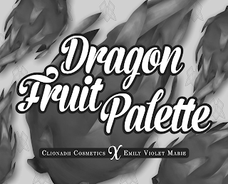 DRAGON FRUIT PALETTE CLIONADH COSMETICS X EMILY VIOLET MARIE logo