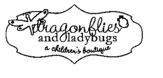 DRAGONFLIES AND LADYBUGS A CHILDREN'S BOUTIQUE logo