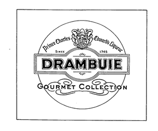 DRAMBUIE GOURMET COLLECTION PRINCE CHARLES EDWARD'S LIQUEUR SINCE 1745 logo