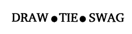 DRAW·TIE·SWAG logo