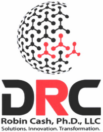 DRC DR. ROBIN CASH, LLC SOLUTIONS. INNOVATION. TRANSFORMATION. logo