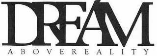 DREAM ABOVEREALITY logo