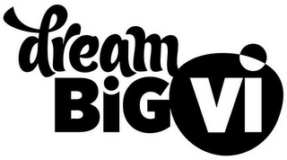 DREAM BIG VI logo