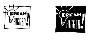 DREAM BIGGER! logo