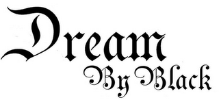 DREAM BY BLACK logo