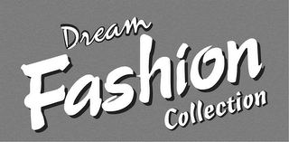 DREAM FASHION COLLECTION logo
