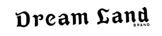 DREAM LAND BRAND logo