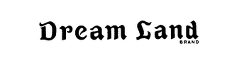 DREAM LAND BRAND logo
