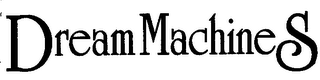 DREAM MACHINES logo