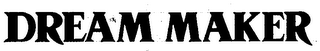DREAM MAKER logo