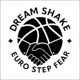 DREAM SHAKE EURO STEP FEAR logo