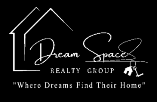 DREAM SPACE REALTY GROUP "WHERE DREAMS FIND THEIR HOME" logo
