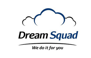DREAM SQUAD WE DO IT FOR YOU logo