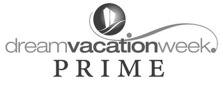 DREAM VACATION WEEK PRIME logo