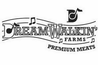 DREAM WALKIN' FARMS PREMIUM MEATS logo