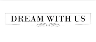 DREAM WITH US logo