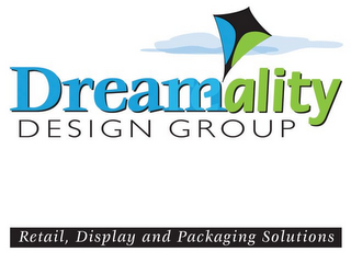 DREAMALITY DESIGN GROUP RETAIL, DISPLAY AND PACKAGING SOLUTIONS logo