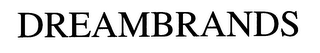 DREAMBRANDS