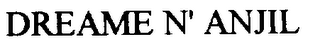DREAME N' ANJIL logo