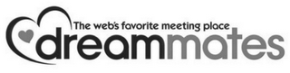 DREAMMATES THE WEB'S FAVORITE MEETING PLACE logo