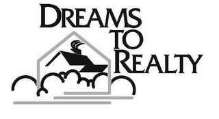 DREAMS TO REALTY logo