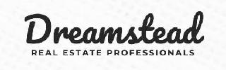 DREAMSTEAD REAL ESTATE PROFESSIONALS