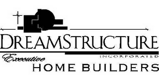 DREAMSTRUCTURE INCORPORATED EXECUTIVE HOME BUILDERS logo