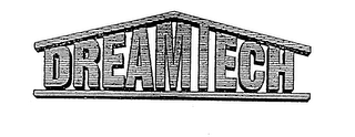 DREAMTECH