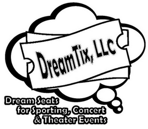 DREAMTIX, LLC DREAM SEATS FOR SPORTING, CONCERT & THEATER EVENTS logo
