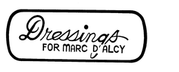 DRESSINGS FOR MARC D'ALCY logo