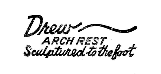 DREW ARCH REST SCULPTURED TO THE FOOT logo