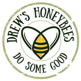 DREW'S HONEYBEES DO SOME GOOD logo