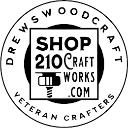DREWS WOOD CRAFT SHOP 210 CRAFT WORKS.COM VETERAN CRAFTERS logo