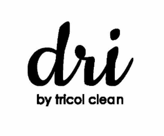 DRI BY TRICOL CLEAN logo